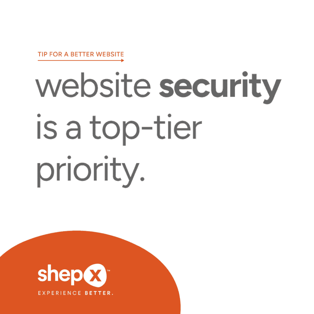 website security is a top-tier priority